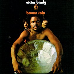 VICTOR BRADY / BROWN RAIN