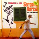 SERGENT GARCIA feat. LA CAPITANA / CAMINO DE LA VIDA
