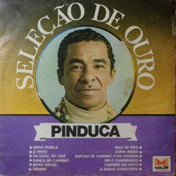 PINDUCA / SELECAO DE OURO