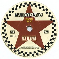 MADDY CARTY / GET IT RIGHT
