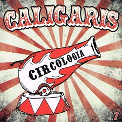 LOS CALIGARIS / CIRCOLOGIA