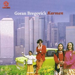 GORAN BREGOVIC / KARMEN