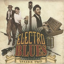 VARIOUS / ELECTRO BLUES VOLUME TWO