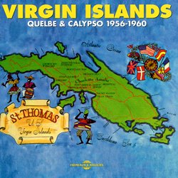 VARIOUS / VIRGIN ISLANDS QUELBE & CALYPSO 1956-1960