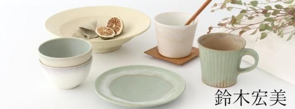 作家、ブランド一覧 - 和食器通販｜おうちで楽しむ陶器市 うちる