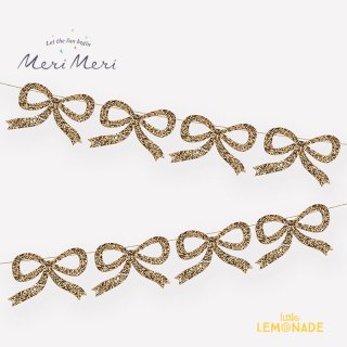 【Meri Meri】 ゴールド グリッター リボン ガーランド Gold Glitter Bow Garland 1.8M （269662）