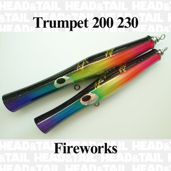 トランペット230・200 fireworks※お一人様１個でお願い致します - HEAD u0026 TAIL Web Shop