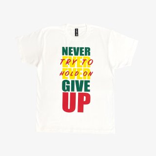 ART ZOO Tee 『NEVER EVER EVER GIVE UP』 White