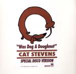 Cat Stevens - Was Dog A Doughnut