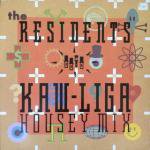 The Residents - Kaw-Liga (Housey Mix)