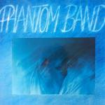 Phantom Band - S/T