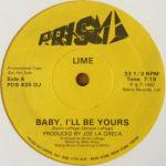 Lime - Baby, I'll Be Yours / Agent 406