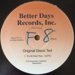 Original Disco Ted - It's All Over Your....