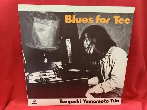 BLUES FOR TEE / TSUYOSHI YAMAMOTO TRIO 〜 TBM 41 - 古書
