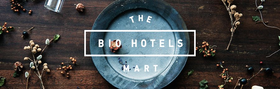 THE BIO HOTELS MART