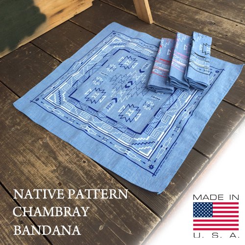 MADE IN USA【14193】NATIVE PATTERN CHAMBRAY BANDANA 4COLOR  (ネイティブ柄シャンブレーバンダナ/ハンカチ)片耳使用 4色展開 -  ポルタアンドゲート/PORTAANDGATE/アメカジ、ミリカジ、ミリタリーグッズ、アメリカン雑貨を沖縄から全国へ