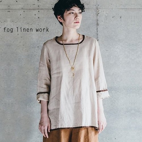 fog linen work(フォグリネンワーク) エンニ トップ イウ゛ォワール 