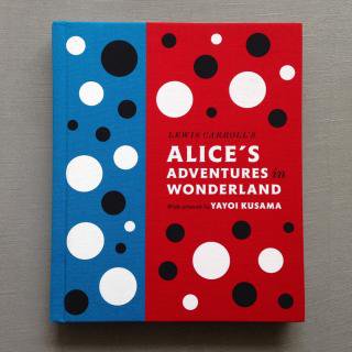 Lewis Carroll's Alice's Adventures in Wonderland: With Artwork by Yayoi Kusama