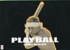 PLAY BALL-ץ쥤ܡ-