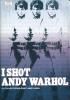 I SHOT ANDY WARHOL