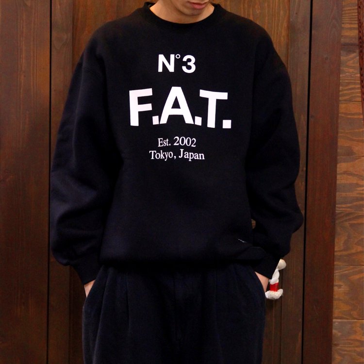 FAT（エフ・エー・ティー）No.3 | スウェットシャツ | フロントロゴ