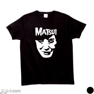  T [Misfits Matsui]