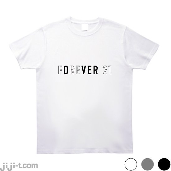 FOREVER21 Tシャツ [日本撤退] - 時事Tシャツの「ジジ」| 東京・吉祥寺