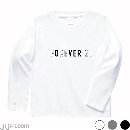 FOREVER21 長袖Tシャツ [日本撤退] - 時事Tシャツの「ジジ」| 東京・吉祥寺