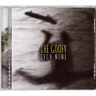 TECH NINE / THE GOOFY
