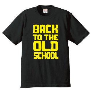 BACK TO THE OLD SCHOOL Tee (6.2oz.)