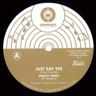 Reality Jonez - Just Say Yes