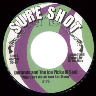 Dorando And The Ice Picks Of Soul - Why Can't We All Just Get Along / Funky Thang