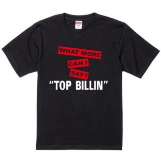 TOP BILLIN' Tee (6.2oz.)