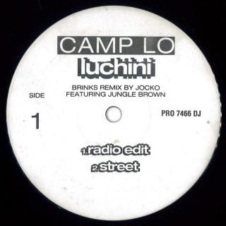 <img class='new_mark_img1' src='https://img.shop-pro.jp/img/new/icons1.gif' style='border:none;display:inline;margin:0px;padding:0px;width:auto;' />Camp Lo - Luchini (Brinks Remix)