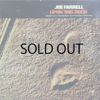 JOE FARRELL / UPON THIS ROCK