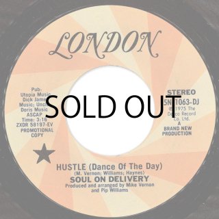 SOUL ON DELIVERY / HUSTLE (DANCE OF THE DAY)