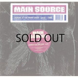 MAIN SOURCE / LOOKING AT THE FRONT DOOR[uncut] (c/w) TIME