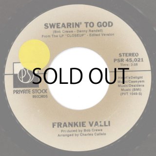 FRANKIE VALLI / SWEARIN' TO GOD