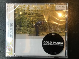 GOLD PANDA / GOODLUCK ANDDO YOUR BEST 