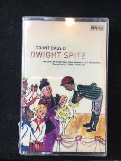 COUNT BASS D /DWIGHT SPITZ (DELUXE TAPE EDITION)