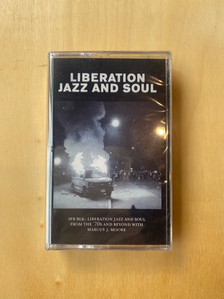 Liberation Jazz and Soul / Marcus J. Moore