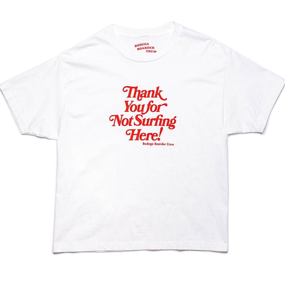 BODEGA BOARDER CREW Thank you Tee