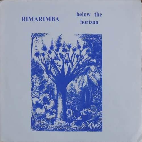 Rimarimba [ Below The Horizon ] LP - emrecords