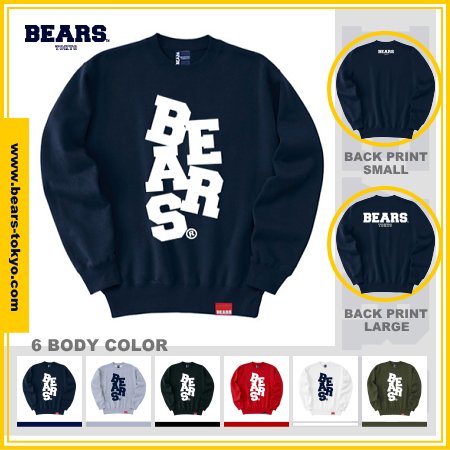  BEARS TOKYO åȥ SWEAT SHIRTS 