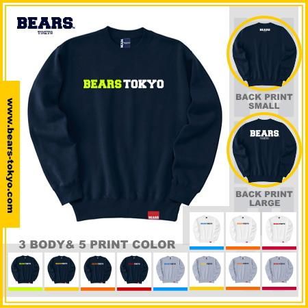  BEARS TOKYO åȥ SWEAT SHIRTS 