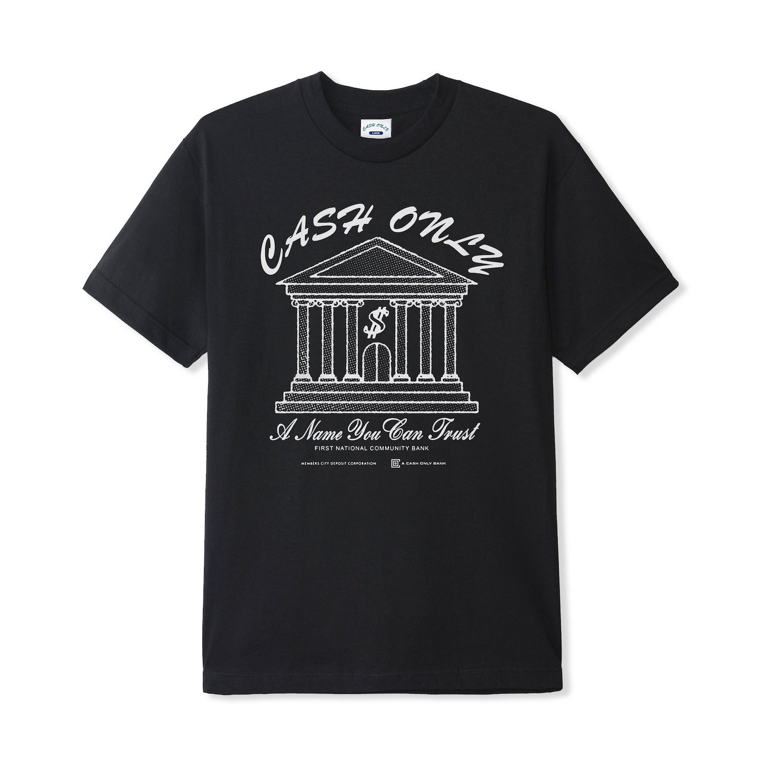 Cash Only<br>Bank Tee<br>