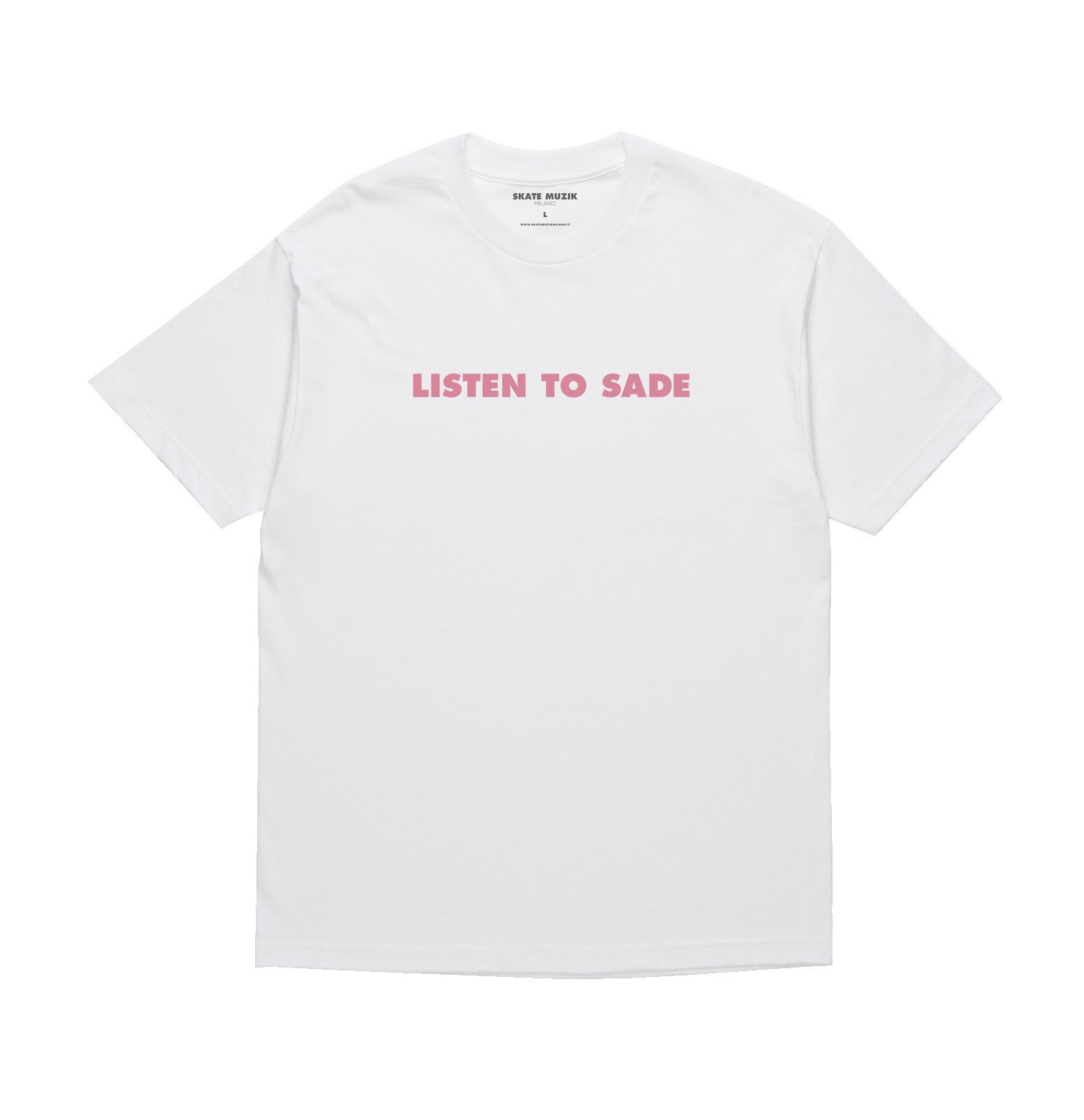 SKATE MUZIK<br>LISTEN TO SADE TEE<br>