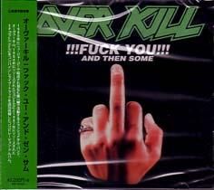 オーヴァーキル / ファック・ユー・アンド・ゼン・サム - DISK