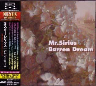 Mr. Sirius = ミスターシリウス – Barren Dream = バレン