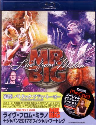 MR.BIG / ライヴ・フロム・ミラノ + ジャパン 2017 オフィシャル